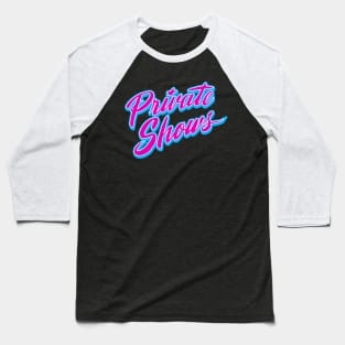 Private Show Baseball T-Shirt